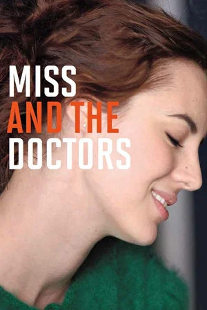 Постер: Miss and the Doctors