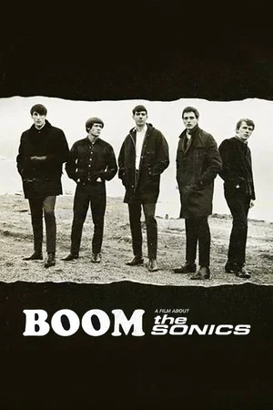 Постер: BOOM! A Film About the Sonics