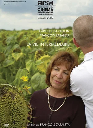 Постер: La vie intermédiaire