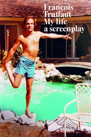 Постер: François Truffaut: My Life, a Screenplay