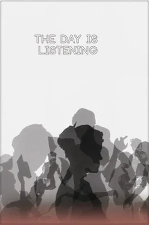 Постер: The Day Is Listening