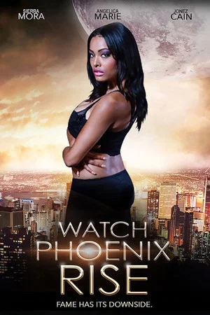 Постер: Watch Phoenix Rise