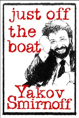 Постер: Yakov Smirnoff: Just Off the Boat