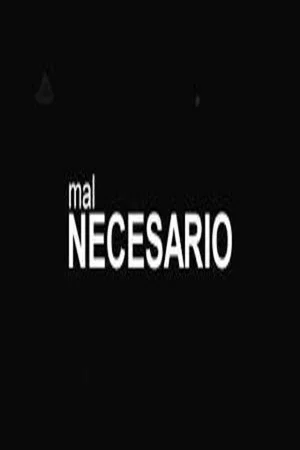 Постер: Mal Necesario