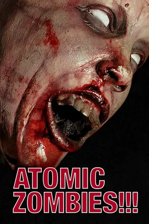 Постер: Atomic Zombies!!!