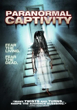 Постер: Paranormal Captivity