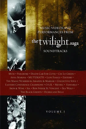 Постер: The Twilight Saga Soundtracks, Vol 1: Music Videos and Performances