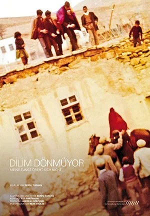 Постер: Dilim dönmüyor – My Tongue Does Not Turn