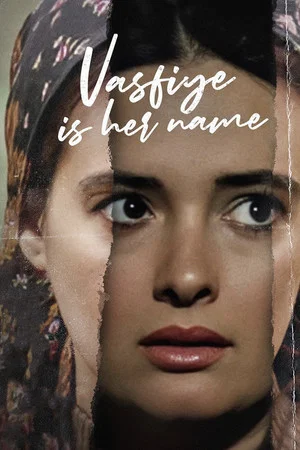Постер: Vasfiye Is Her Name