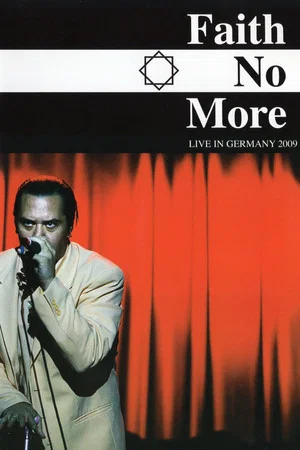 Постер: Faith No More: Reunited - Live at the Area 4 Festival
