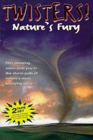 Постер: Twisters! Nature's Fury