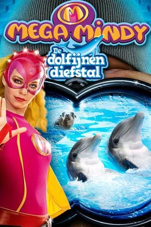 Постер: Mega Mindy: The Dolphin Robbery