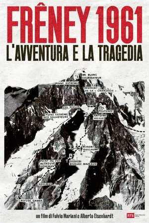 Постер: Frêney 1961 – Adventure and Tragedy
