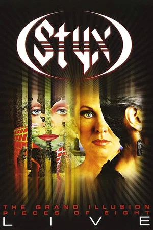 Постер: Styx - The Grand Illusion - Pieces of Eight Live