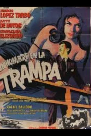 Постер: Un hombre en la trampa