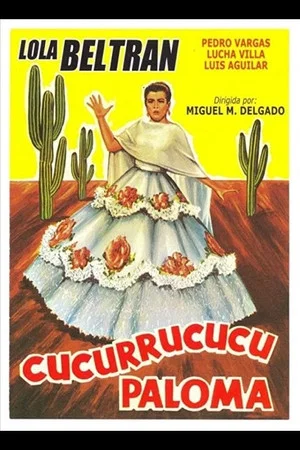 Постер: Cucurrucucú Paloma
