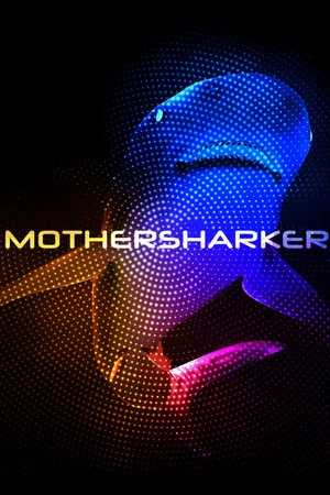 Постер: Mothersharker