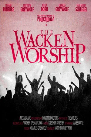 Постер: Powerwolf ‎ - The Wacken Worship