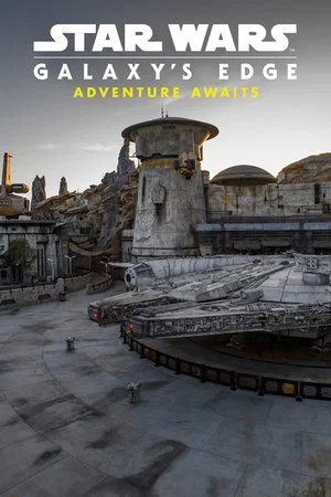 Постер: Star Wars: Galaxy's Edge - Adventure Awaits