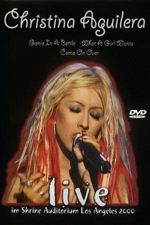 Постер: Christina Aguilera: Live im Shrine Auditorium Los Angeles