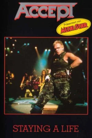 Постер: Accept - Staying A Life