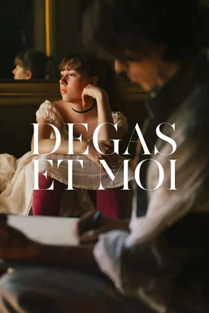 Постер: Degas and I