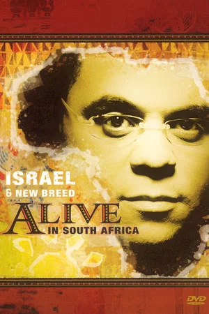 Постер: Israel & New Breed: Alive in South Africa