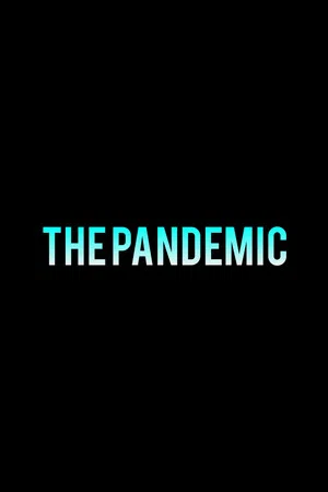 Постер: THE PANDEMIC