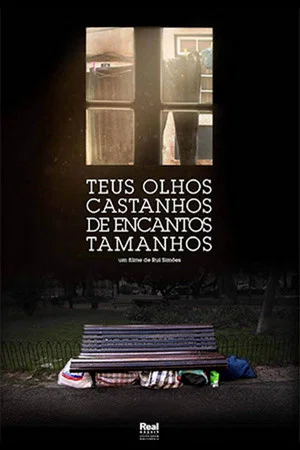 Постер: Teus olhos castanhos de encantos tamanhos