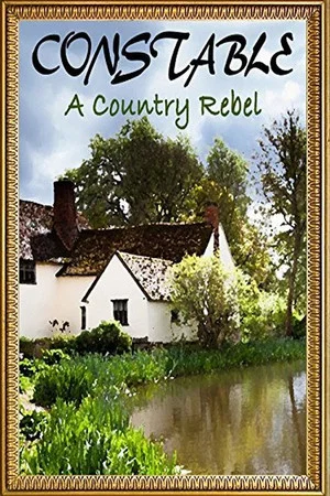 Постер: Constable: A Country Rebel