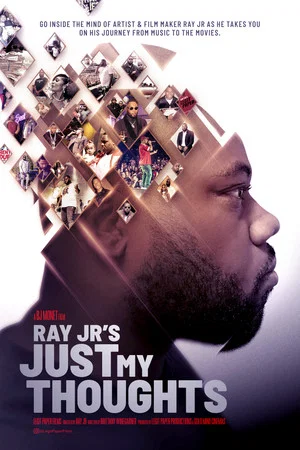 Постер: Ray Jr's Just My Thoughts