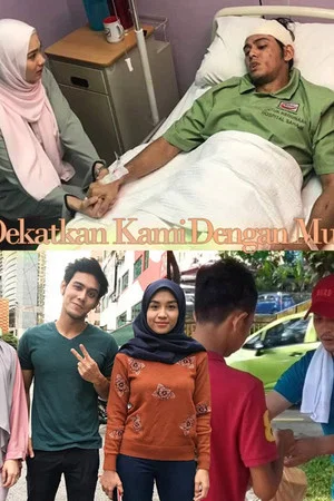 Постер: Dekatkan Kami Dengan Mu