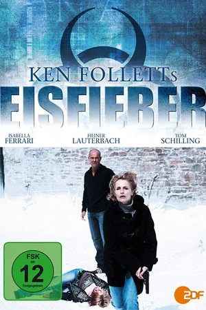 Постер: Ken Folletts Eisfieber