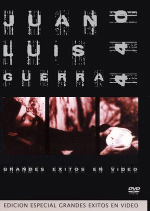 Постер: Juan Luis Guerra y 4,40: Grandes Exitos en Video