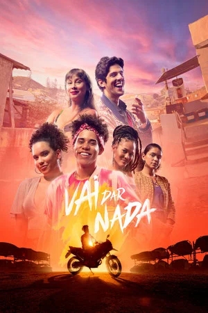 Постер: Vai Dar Nada