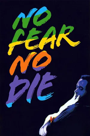 Постер: No Fear, No Die