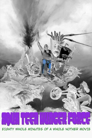 Постер: Aqua Teen Hunger Force Eighty Minutes of a Whole Nother Movie