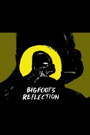 Постер: Bigfoot's Reflection
