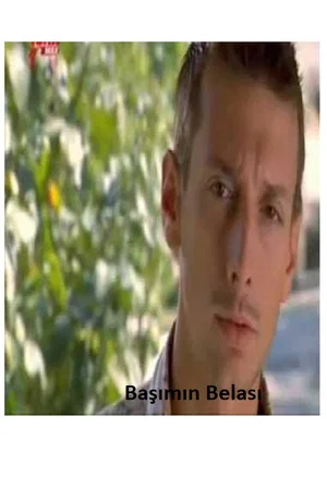 Постер: Başımın Belası