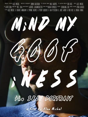 Постер: MiND MY GOOFiNESS: the Self Portrait