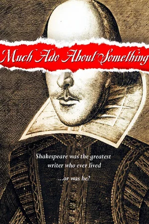 Постер: Much Ado About Something