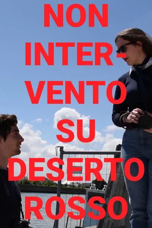 Постер: Non-intervento su Deserto Rosso