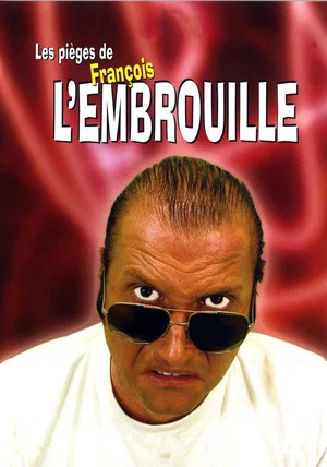 Постер: Les pièges de François l'Embrouille