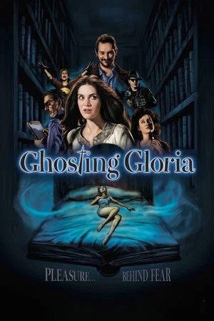 Постер: Ghosting Gloria