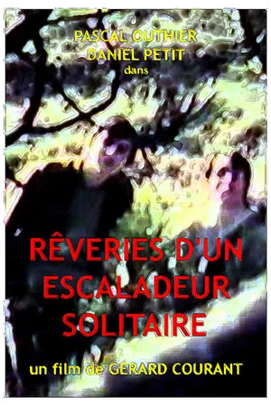 Постер: Rêveries d'un escaladeur solitaire