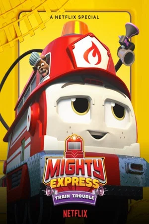 Постер: Mighty Express: Train Trouble