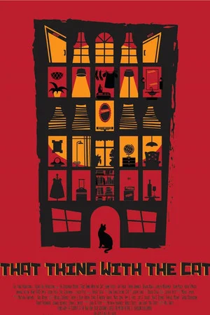 Постер: That Thing with the Cat