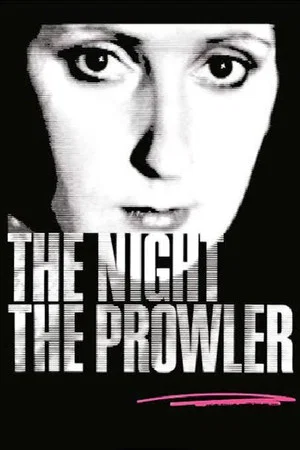 Постер: The Night, the Prowler