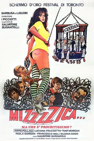 Постер: Mizzzzica... ma che è proibitissimo?