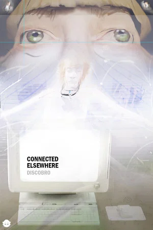 Постер: CONNECTED ELSEWHERE